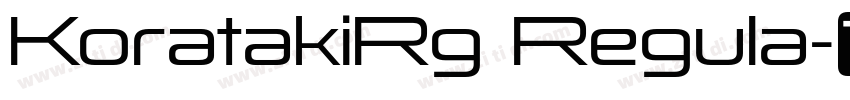 KoratakiRg Regula字体转换